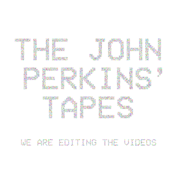 The John Perkins Tapes